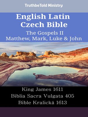 cover image of English Latin Czech Bible--The Gospels II--Matthew, Mark, Luke & John
